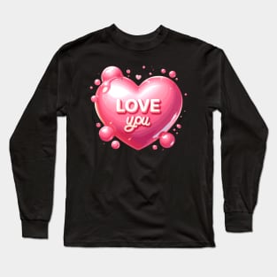 Love You Long Sleeve T-Shirt